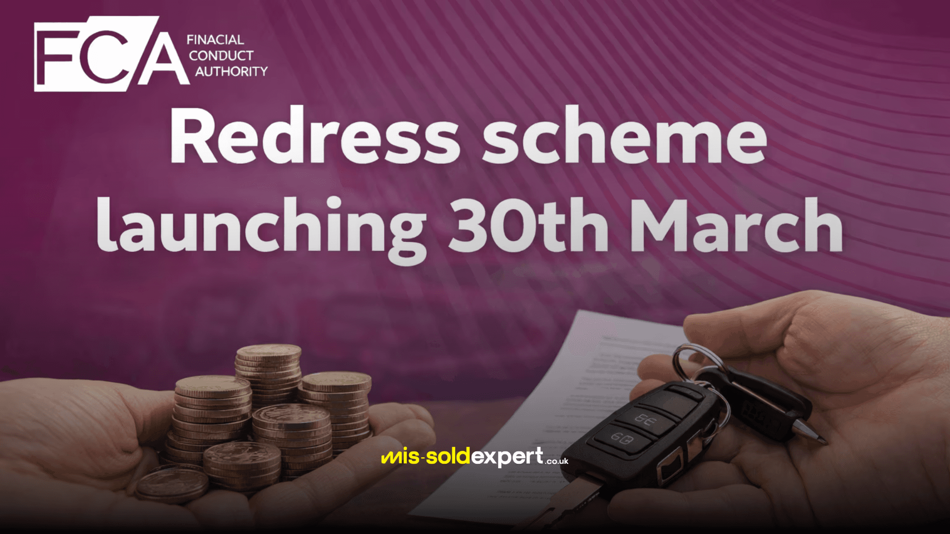 FCA redress scheme announcement date - Mis-Sold Expert