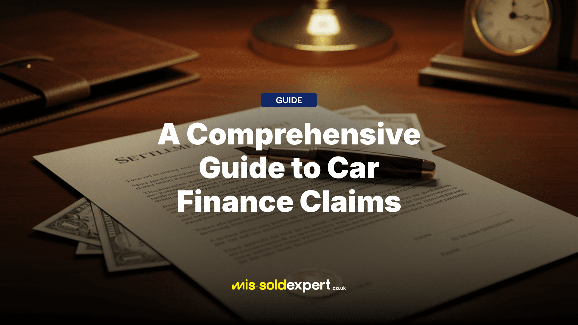 Guide To Car Finance Claims - Mis-Sold Expert