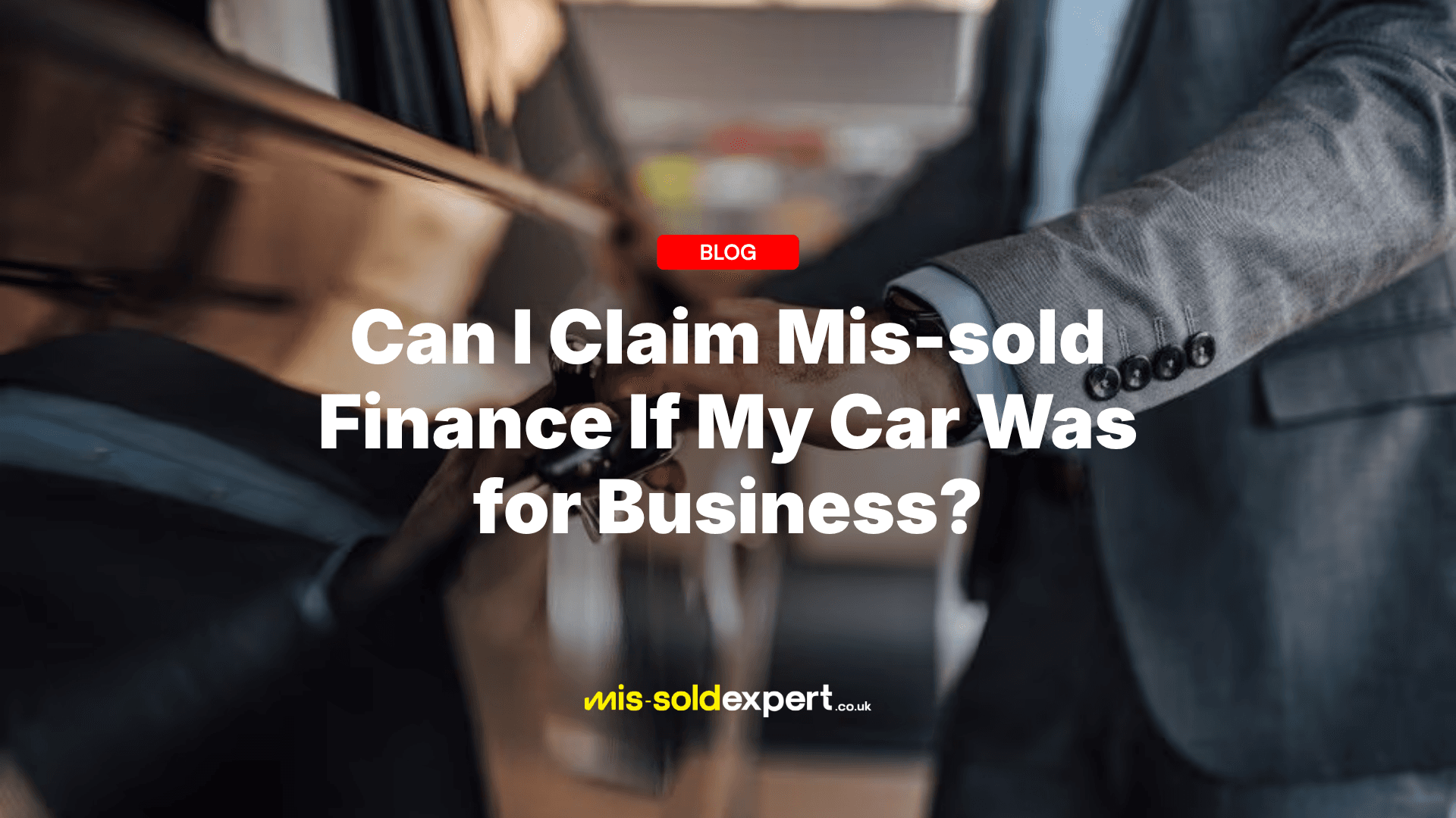 Can I Claim Mis-sold Finance If My Car Was for Business? - Mis-Sold Expert